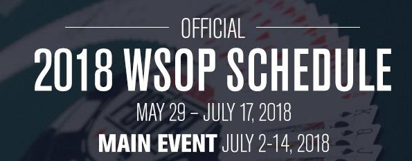 2018 World Series of Poker Schedule Released 